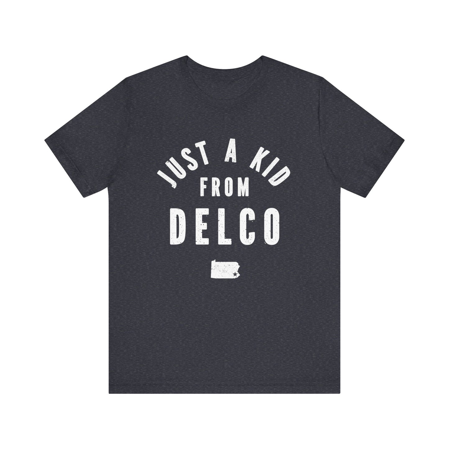Just a Kid from Delco T-Shirt